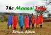 The Maasai Tribe of Kenya