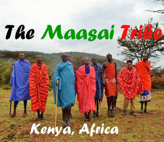 The Maasai Tribe of Kenya