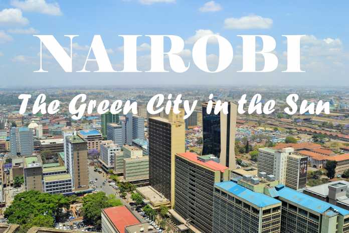 Nairobi, the Green City in the Sun