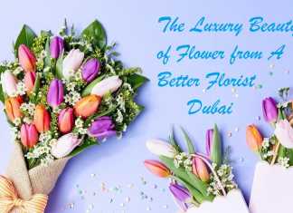 The Luxury Beauty of Flower from A Better Florist Dubai