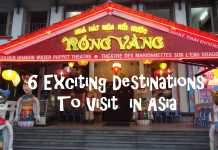 6 Exciting Destinations To Visit in Asia
