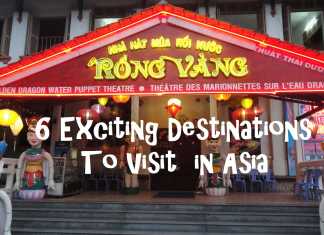 6 Exciting Destinations To Visit in Asia